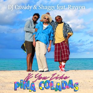 Image for 'If You Like Pina Coladas (feat. Rayvon)'