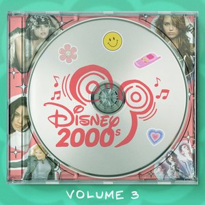 Image for 'Disney 2000s, Vol. 3: Disney Channel Theme Songs'