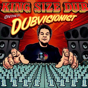 Image for 'King Size Dub - Dubvisionist Special'
