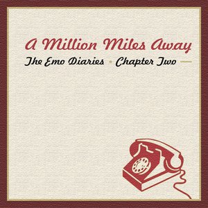 Image for 'The Emo Diaries, Chapter 2 - A Million Miles Away'