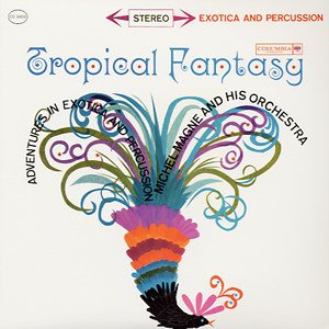 Image for 'Tropical Fantasy'