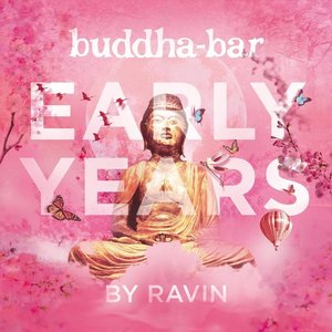 Imagen de 'Buddha-Bar Early Years By Ravin'