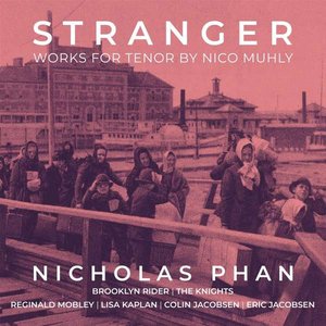 Image for 'Stranger - Works for Tenor by Nico Muhly'