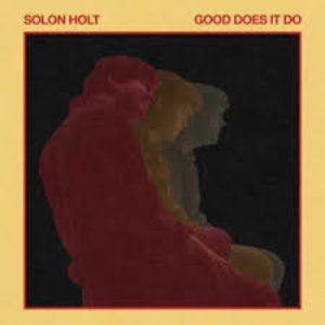 Image for 'Good Does It Do'
