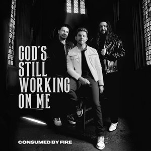 Image for 'God's Still Working On Me'