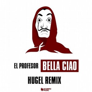 Imagem de 'Bella ciao (Hugel Remix)'