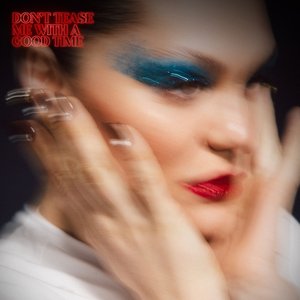 Imagem de 'Don't Tease Me With A Good Time'