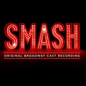 Image for 'SMASH (Original Broadway Cast Recording)'