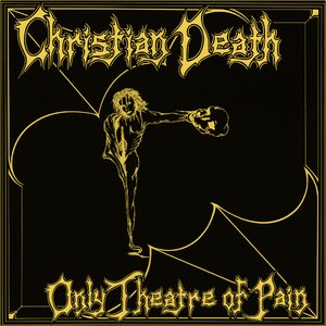Image for 'Only Theatre of Pain'