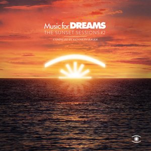 “Music for Dreams: The Sunset Sessions, Vol. 2”的封面