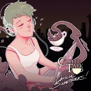 Изображение для 'Coffee Talk (Original Soundtrack)'