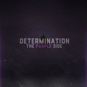 Image for 'Determination: The Purple Side'