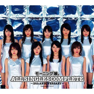 Image for 'モーニング娘。ALL SINGLES COMPLETE ~10th ANNIVERSARY~'