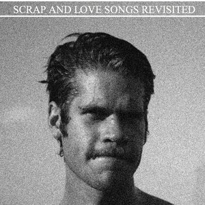 Image for 'Scrap and Love Songs Revisited'