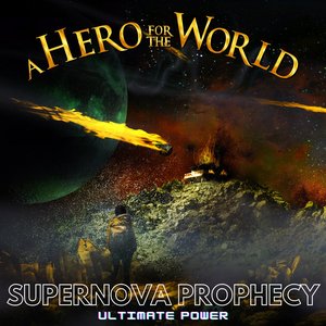 Изображение для 'Supernova Prophecy (Ultimate Power)'