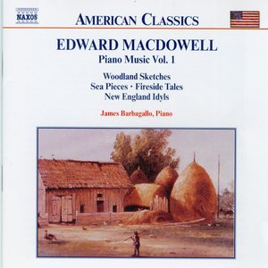 Image for 'MacDowell: Piano Music, Vol. 1 [Naxos, 1998]'