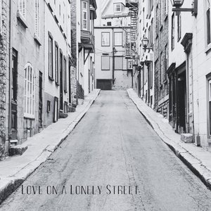 Image for 'Love on a Lonely Street'