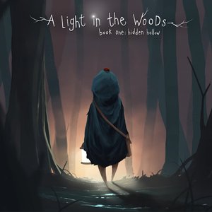 Zdjęcia dla 'A Light in the Woods - Book One: Hidden Hollow'