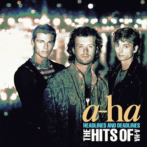 Imagem de 'Headlines and Deadlines: The Hits of A-ha'