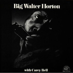 Imagen de 'Big Walter Horton with Carey Bell'