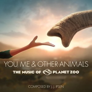 Imagem de 'You, Me & Other Animals: The Music of Planet Zoo'