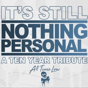 Image for 'It's Still Nothing Personal: A Ten Year Tribute (Live In The Studio)'