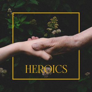 'Heroics' için resim