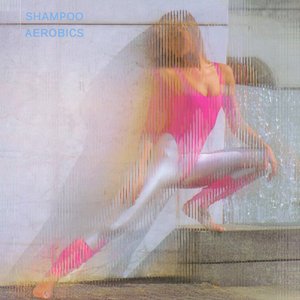 Image for 'shampoo aerobics'