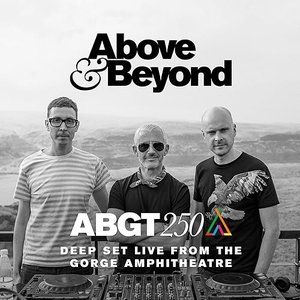 “Group Therapy 250 Live from the Gorge Amphitheatre - Deep Set”的封面
