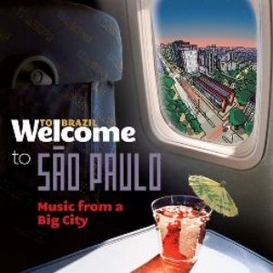 'Welcome To SÃO PAULO - Music From A Big City' için resim