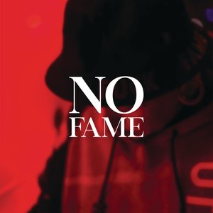 Image for 'No Fame'