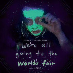 “We're All Going to the World's Fair (Original Motion Picture Soundtrack)”的封面