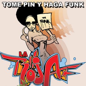 Imagem de 'Tome Pin y Haga Funk (2022 Remasterizado)'