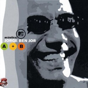“Acústico Jorge Ben Jor A + B (Ao Vivo)”的封面