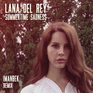 Image for 'Summertime Sadness (Imanbek Remix)'