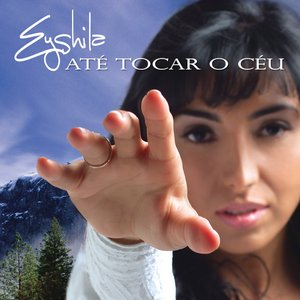 Image for 'Até Tocar o Céu'