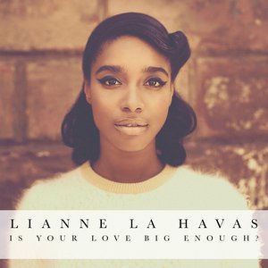 Zdjęcia dla 'Is Your Love Big Enough? (Deluxe Edition)'