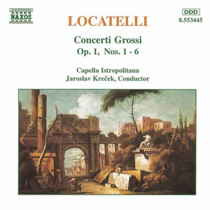 Imagem de 'Locatelli: Concerti Grossi, Op. 1, Nos. 1- 6'