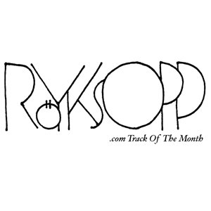 Image for 'Röyksopp.com Track of the Month'