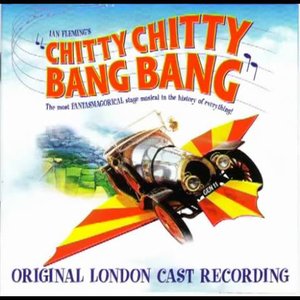 Image for 'Chitty Chitty Bang Bang (Original London Cast Recording)'