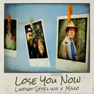 Image for 'Lose You Now'