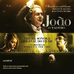 Image for 'João, O Maestro - Trilha Sonora Original do Filme'