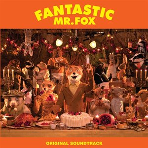 Изображение для 'Fantastic Mr. Fox (Original Soundtrack)'