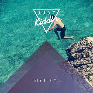 Image for 'Only For You'