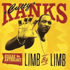 Image for 'Reggae Anthology: Cutty Ranks - Limb By Limb'