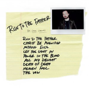 Immagine per 'Run To The Father'