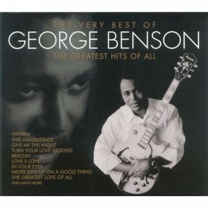 “The Very Best of George Benson the Greatest Hits of All”的封面