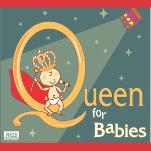 'Queen For Babies' için resim