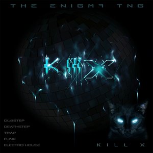 'Kill X'の画像