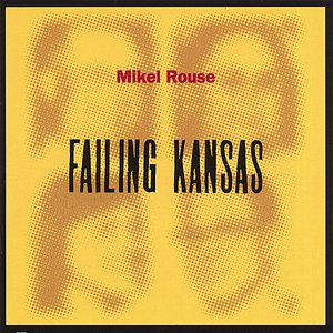 Image for 'Failing Kansas'